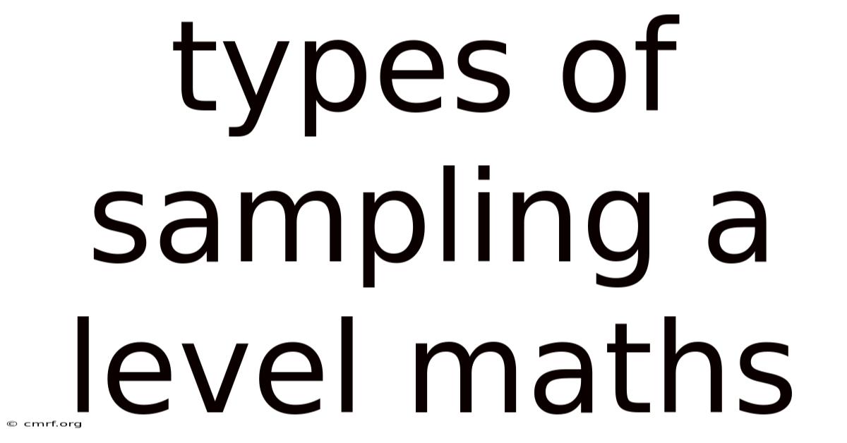 Types Of Sampling A Level Maths